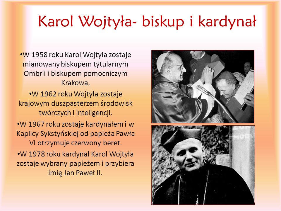 Karol Wojtyła- biskup i kardynał