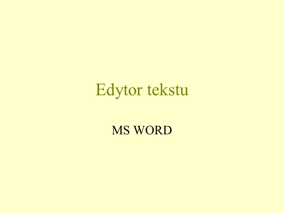 Edytor tekstu MS WORD