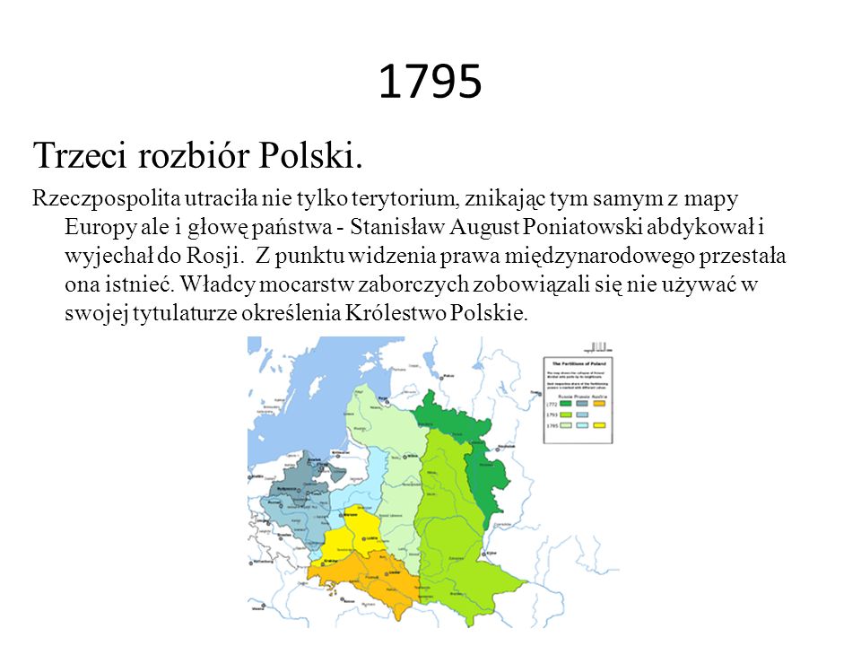 1795 Trzeci rozbiór Polski.