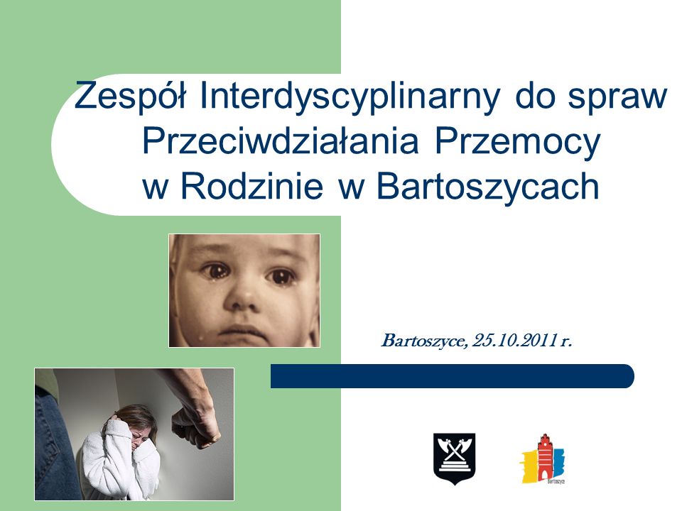 Zespół Interdyscyplinarny do spraw Przeciwdziałania Przemocy w Rodzinie w Bartoszycach
