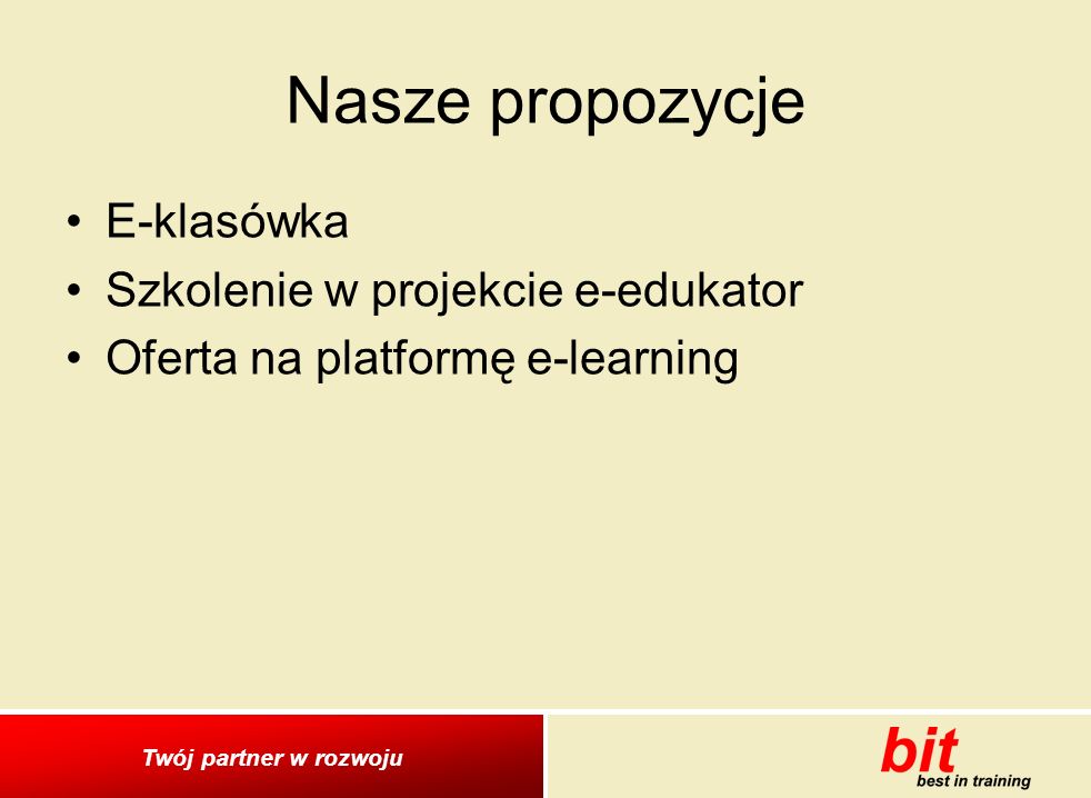 Nasze propozycje E-klasówka Szkolenie w projekcie e-edukator