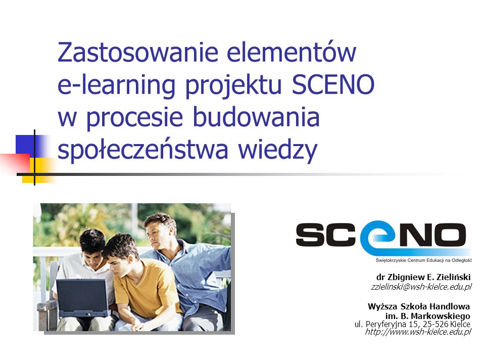 Zastosowanie elementów e-learning projektu SCENO w procesie budowania społeczeństwa wiedzy