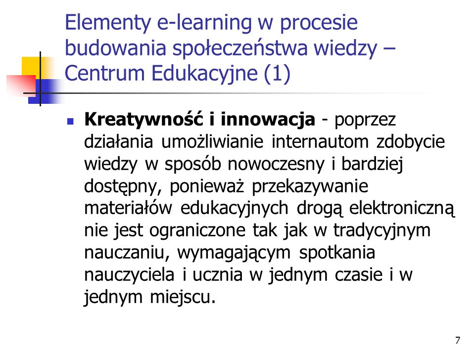 Elementy e-learning w procesie budowania społeczeństwa wiedzy – Centrum Edukacyjne (1)