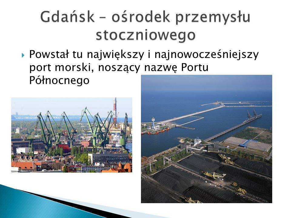 Gdańsk – ośrodek przemysłu stoczniowego