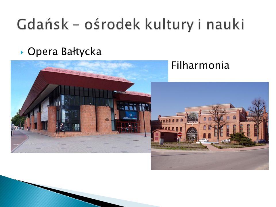 Gdańsk – ośrodek kultury i nauki