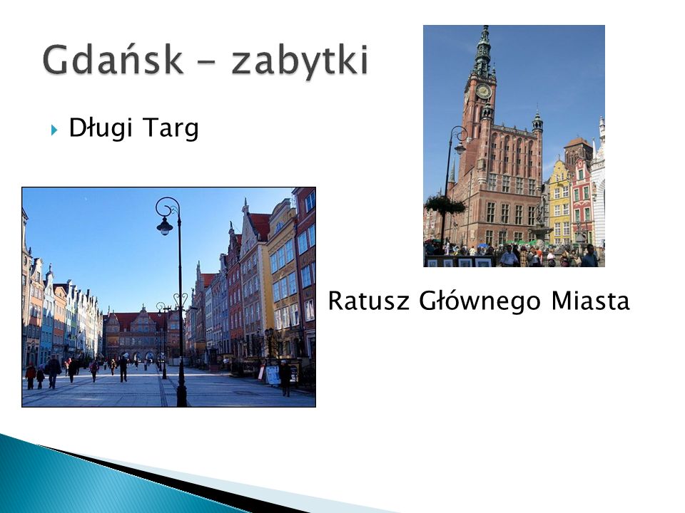Gdańsk - zabytki Długi Targ Ratusz Głównego Miasta