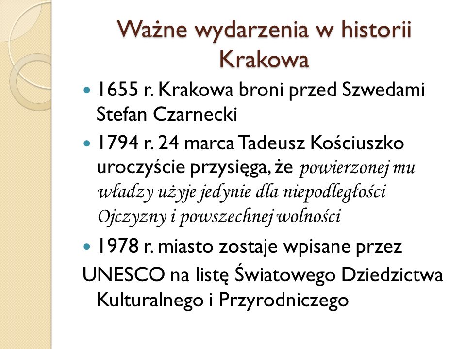 Ważne wydarzenia w historii Krakowa