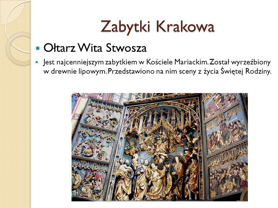 Zabytki Krakowa Ołtarz Wita Stwosza