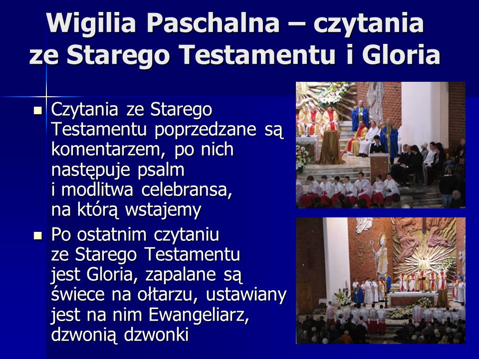 Wigilia Paschalna – czytania ze Starego Testamentu i Gloria