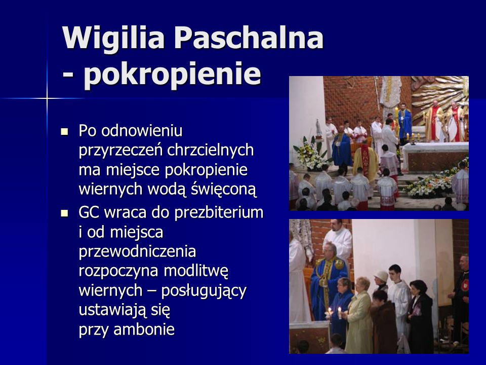 Wigilia Paschalna - pokropienie