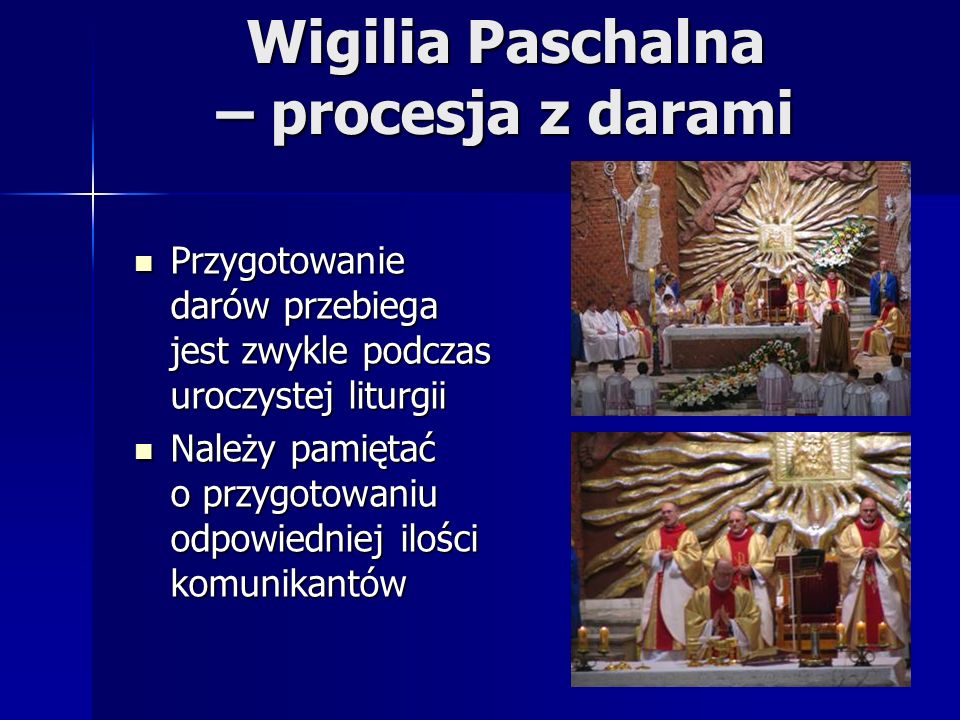 Wigilia Paschalna – procesja z darami