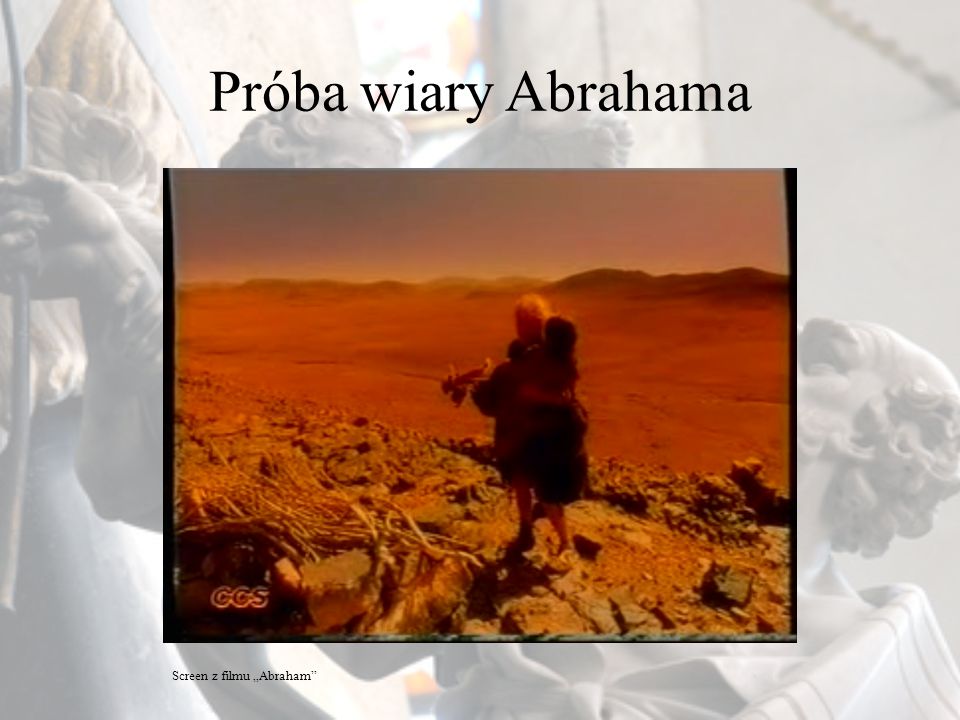 Próba wiary Abrahama Screen z filmu „Abraham