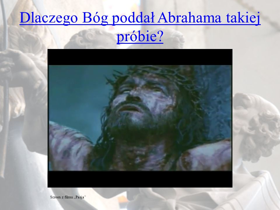 Dlaczego Bóg poddał Abrahama takiej próbie