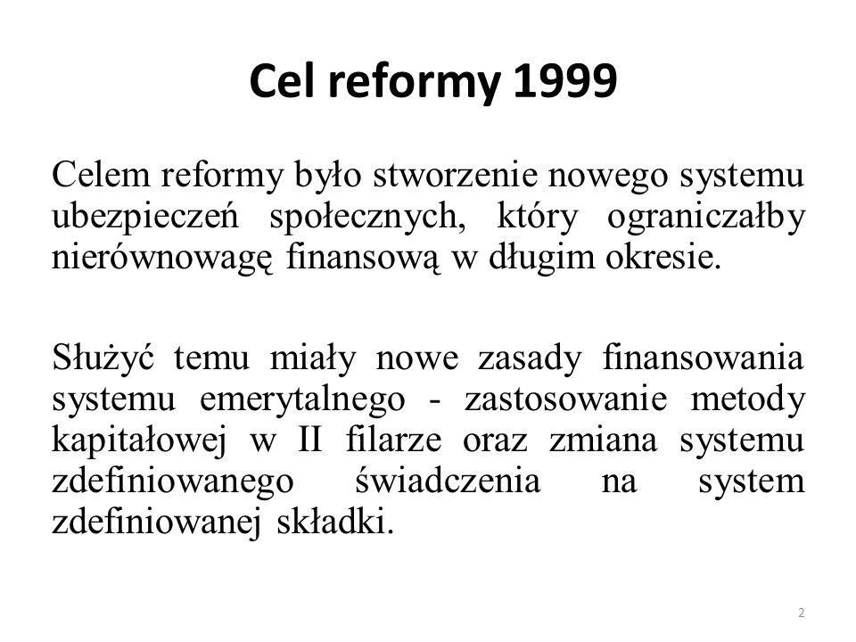 Cel reformy 1999