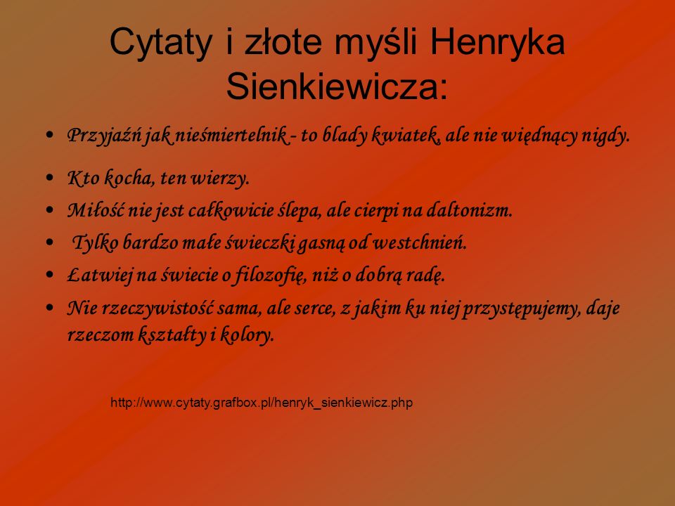 Cytaty i złote myśli Henryka Sienkiewicza: