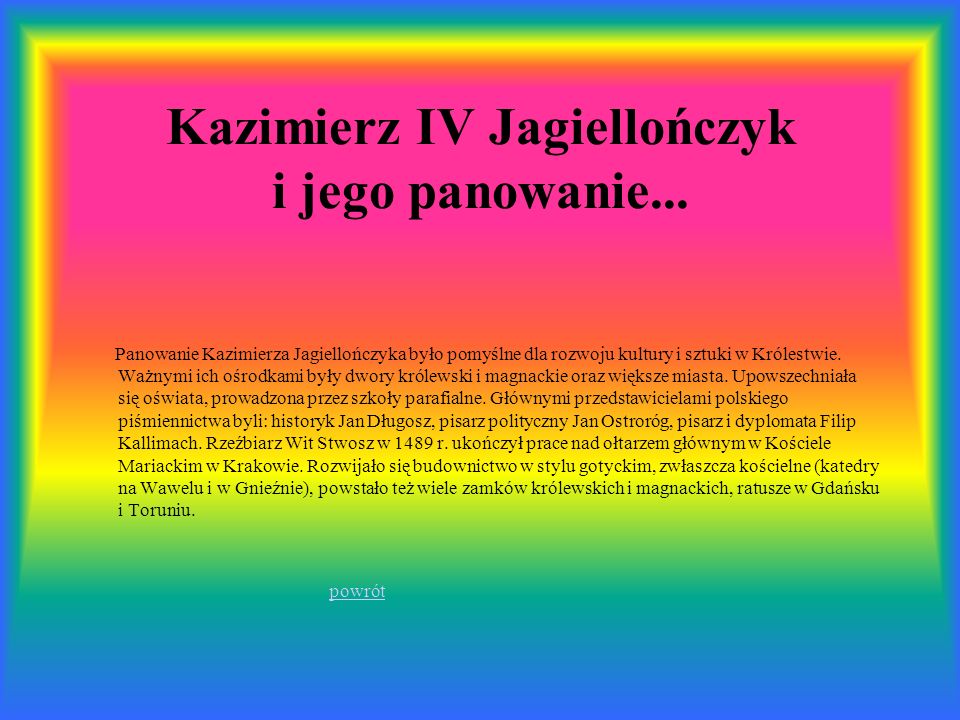 Kazimierz IV Jagiellończyk i jego panowanie...