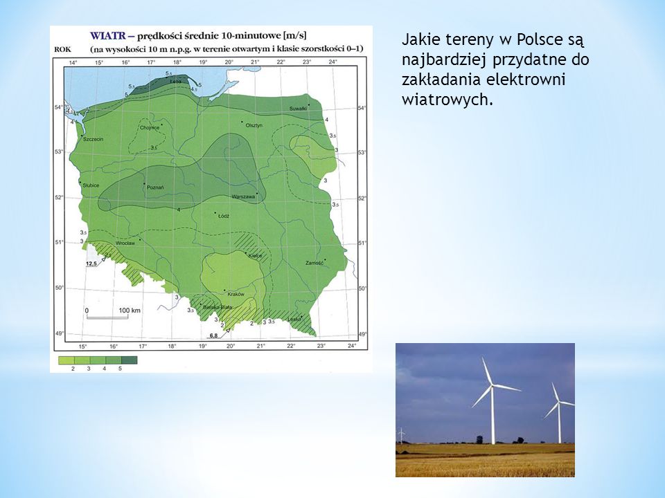 Jakie tereny w Polsce są najbardziej przydatne do zakładania elektrowni wiatrowych.