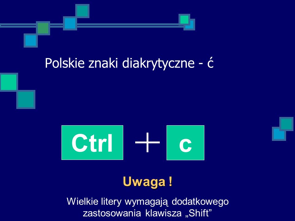 Polskie znaki diakrytyczne - ć