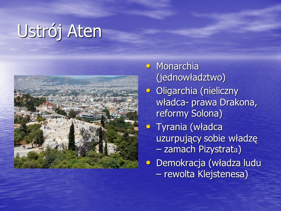 Ustrój Aten Monarchia (jednowładztwo)