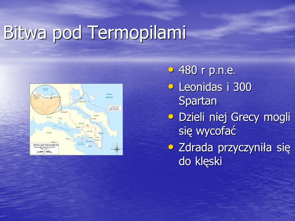 Bitwa pod Termopilami 480 r p.n.e. Leonidas i 300 Spartan