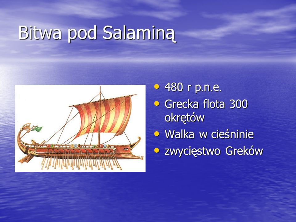 Bitwa pod Salaminą 480 r p.n.e. Grecka flota 300 okrętów
