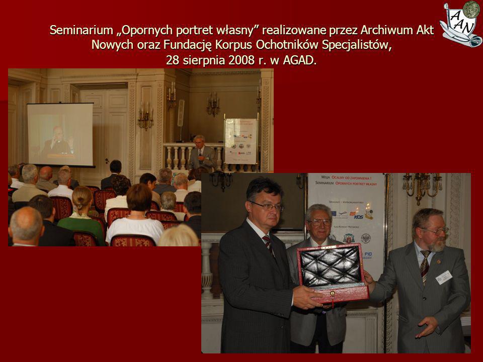 Seminarium „Opornych portret własny realizowane przez Archiwum Akt Nowych oraz Fundację Korpus Ochotników Specjalistów, 28 sierpnia 2008 r.
