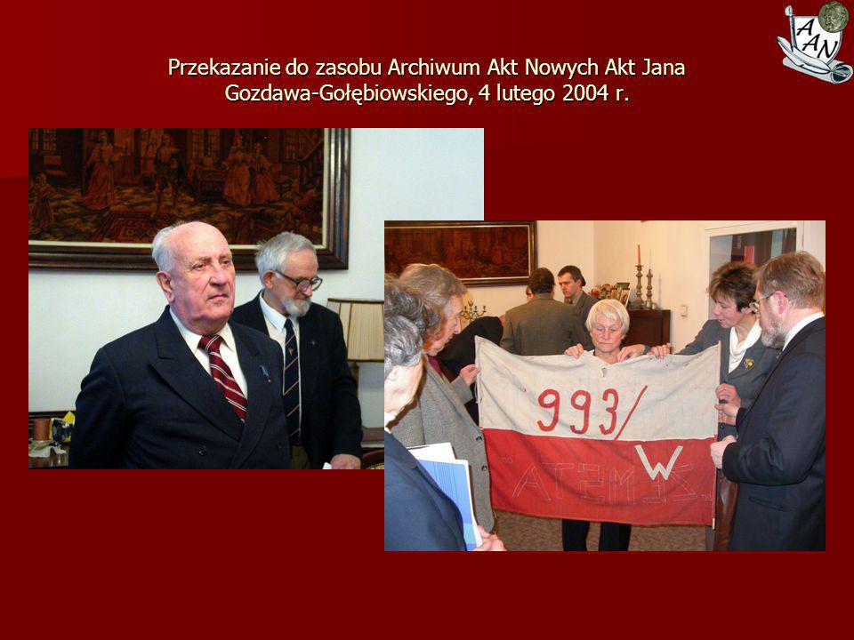 Przekazanie do zasobu Archiwum Akt Nowych Akt Jana Gozdawa-Gołębiowskiego, 4 lutego 2004 r.