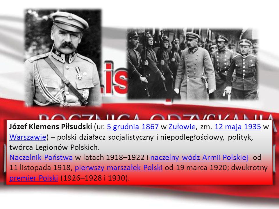 Józef Klemens Piłsudski (ur. 5 grudnia 1867 w Zułowie, zm