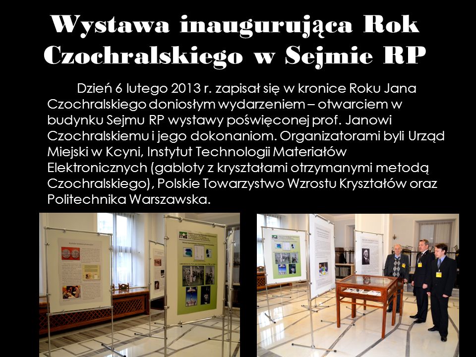 Wystawa inaugurująca Rok Czochralskiego w Sejmie RP
