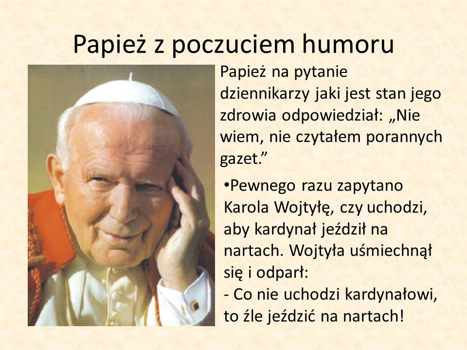 Papież z poczuciem humoru