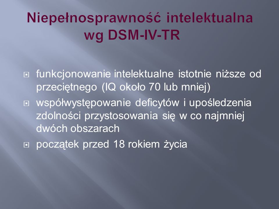 Niepełnosprawność intelektualna wg DSM-IV-TR