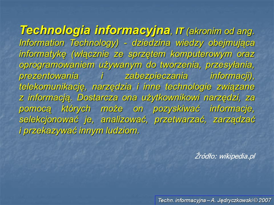 Technologia informacyjna, IT (akronim od ang