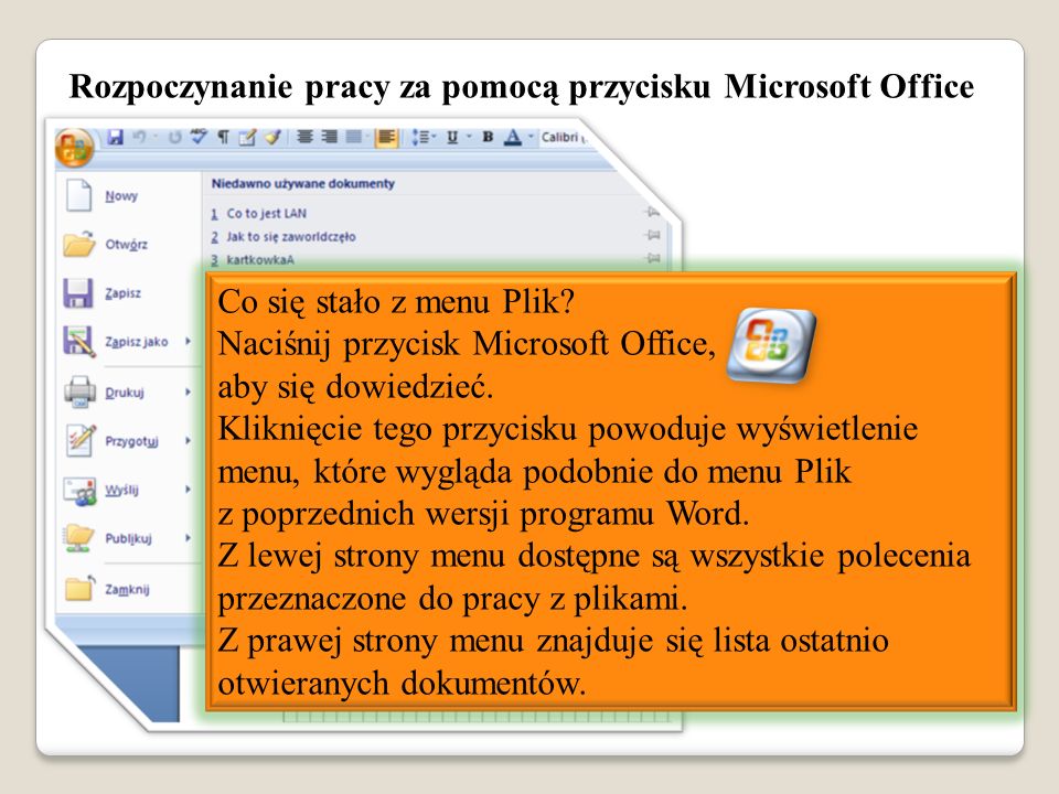Rozpoczynanie pracy za pomocą przycisku Microsoft Office