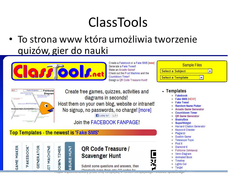 ClassTools To strona www która umożliwia tworzenie quizów, gier do nauki