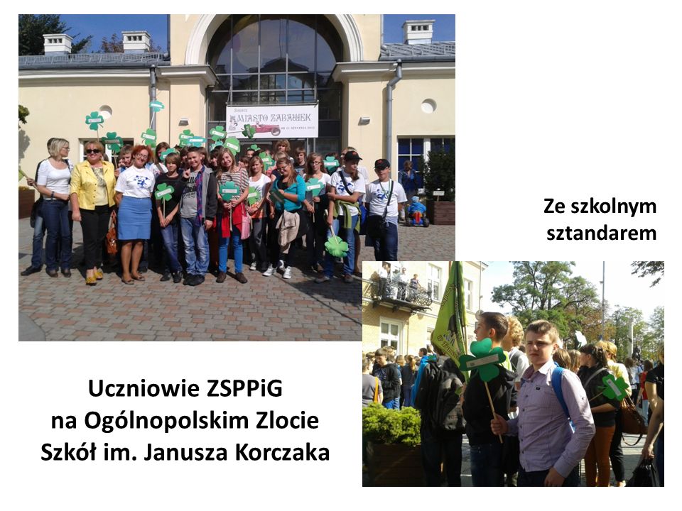 Uczniowie ZSPPiG na Ogólnopolskim Zlocie Szkół im. Janusza Korczaka