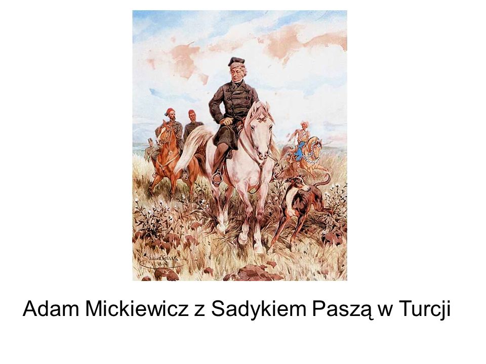 Adam Mickiewicz z Sadykiem Paszą w Turcji