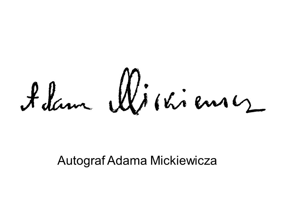 Autograf Adama Mickiewicza
