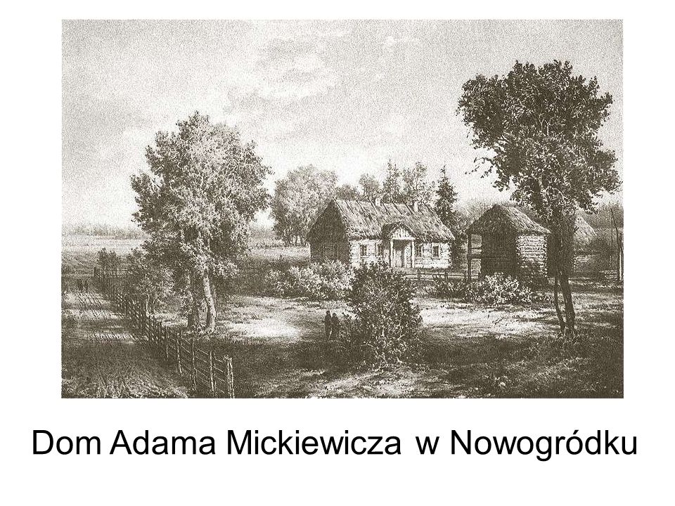 Dom Adama Mickiewicza w Nowogródku
