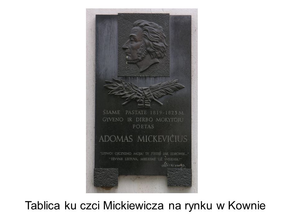 Tablica ku czci Mickiewicza na rynku w Kownie