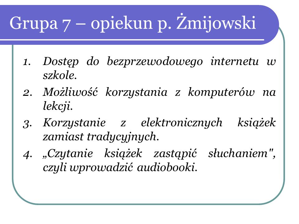Grupa 7 – opiekun p. Żmijowski