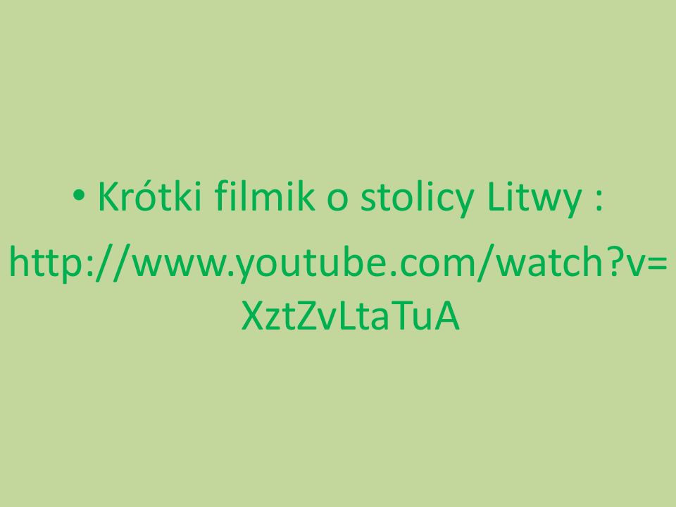 Krótki filmik o stolicy Litwy :