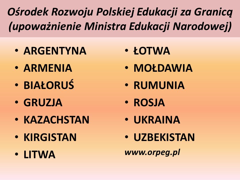 Ośrodek Rozwoju Polskiej Edukacji za Granicą (upoważnienie Ministra Edukacji Narodowej)