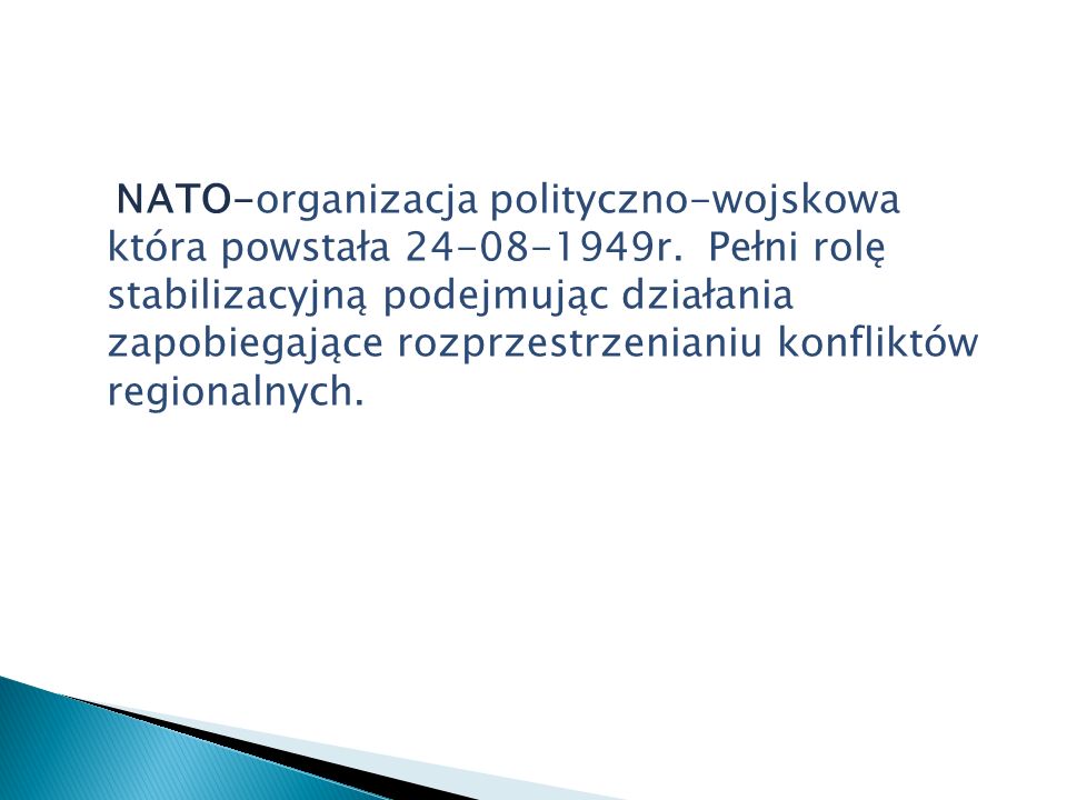 NATO-organizacja polityczno-wojskowa która powstała r