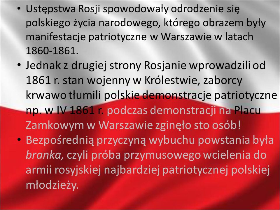 Ustępstwa Rosji spowodowały odrodzenie się polskiego życia narodowego, którego obrazem były manifestacje patriotyczne w Warszawie w latach