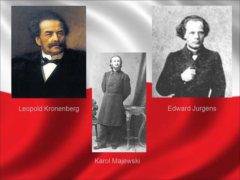 Leopold Kronenberg Edward Jurgens Karol Majewski