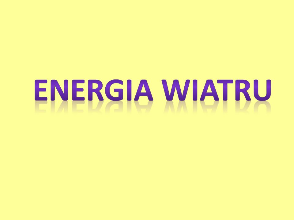 ENERGIA WIATRU