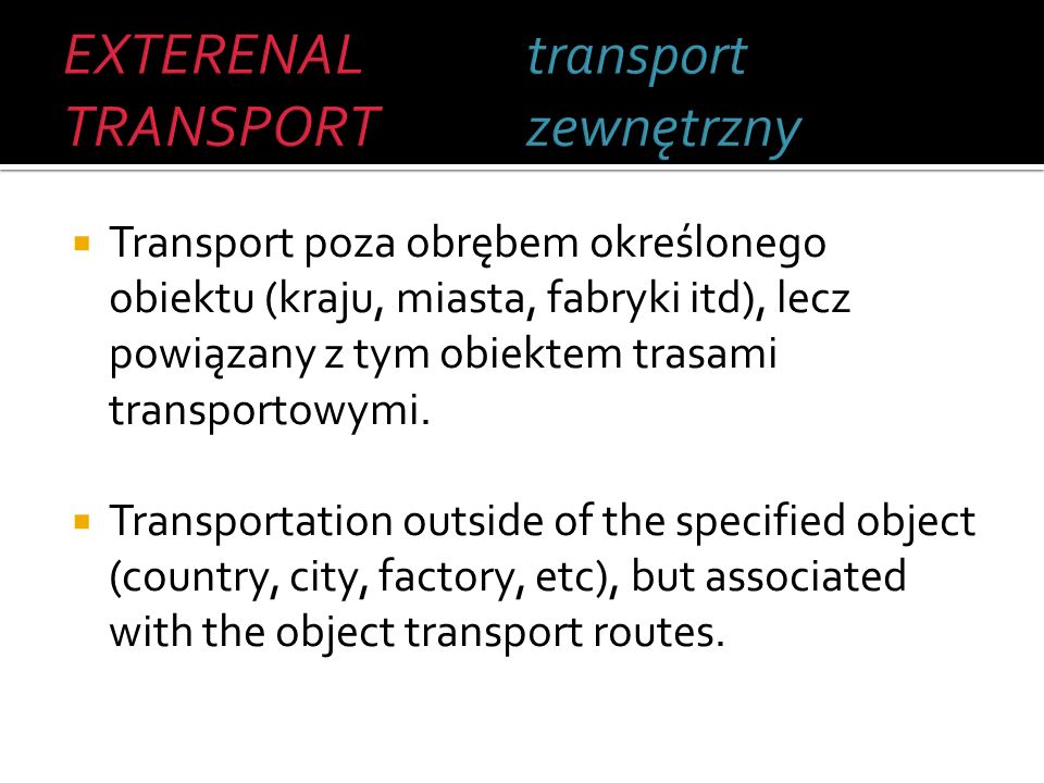 EXTERENAL TRANSPORT transport zewnętrzny