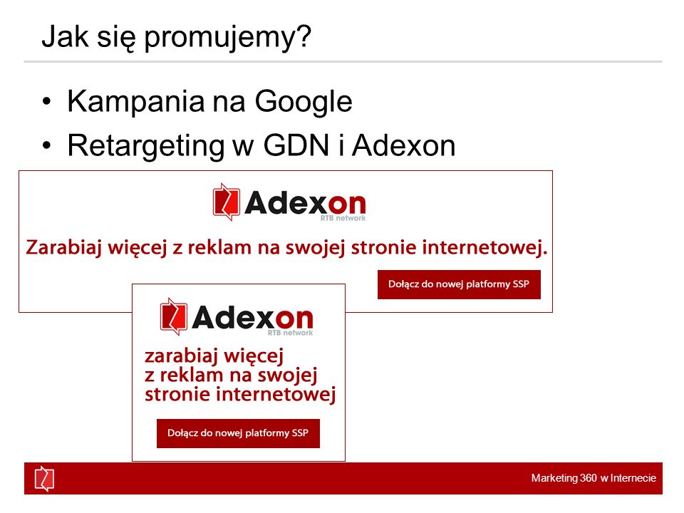 Jak się promujemy Kampania na Google Retargeting w GDN i Adexon