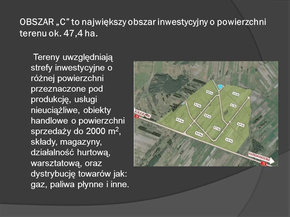 OBSZAR „C to największy obszar inwestycyjny o powierzchni terenu ok