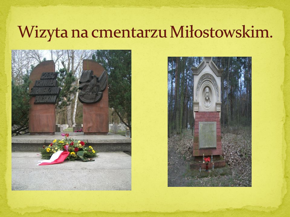 Wizyta na cmentarzu Miłostowskim.